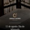 11 de agosto: Dia do Advogado
